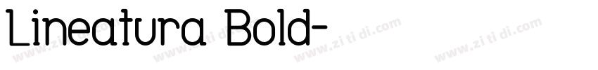 Lineatura Bold字体转换